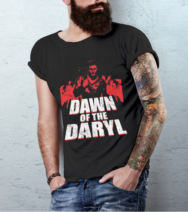 DAWN OF THE DARYL Zombie Apocalypse Survival Hero T-Shirt