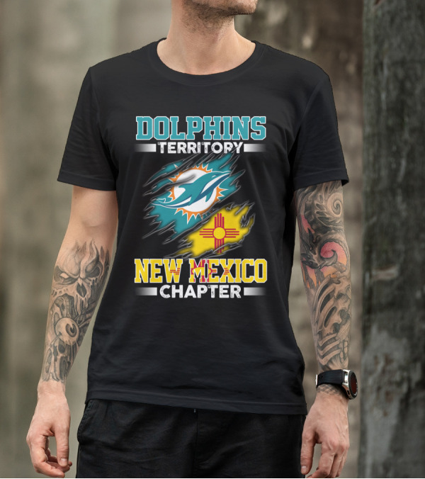 DOLPHINS TERRITORY NEW MEXICO CHAPTER T-Shirt
