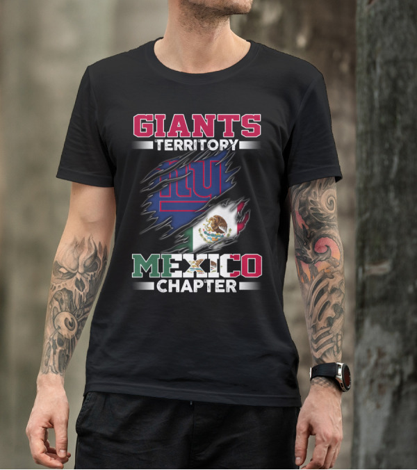 GIANTS TERRITORY MEXICO CHAPTER T-Shirt