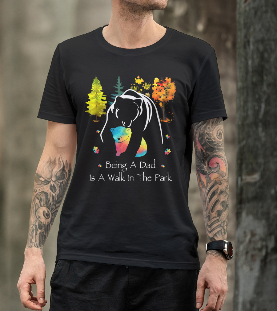 Being A Dad Is A Walk In The Park Bear Puzzle Trees T-Shirt