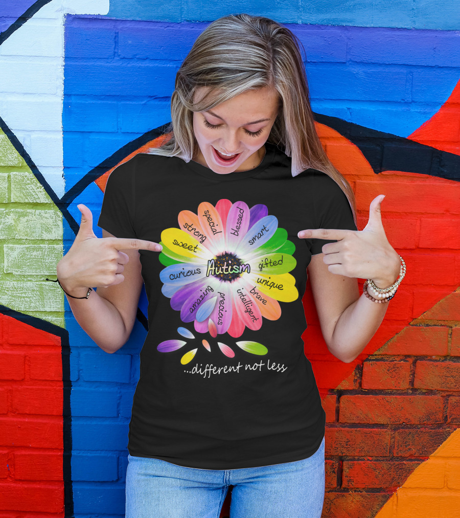 Autism Different Not Less Special Strong Sweet Curious Amazing Precious Blessed Smart Gifted Unique Brave Intelligent T-Shirt