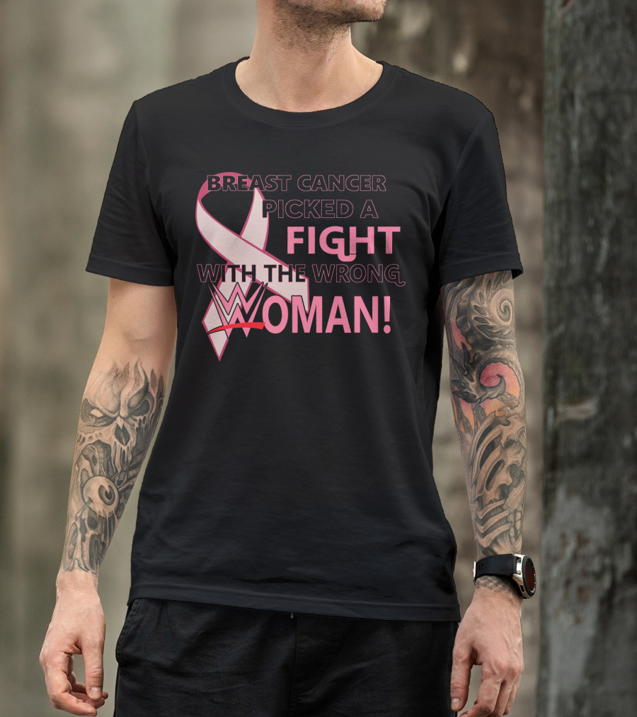 Breast Cancer Picked A Fight With The Wrong WWE Woman T-Shirt