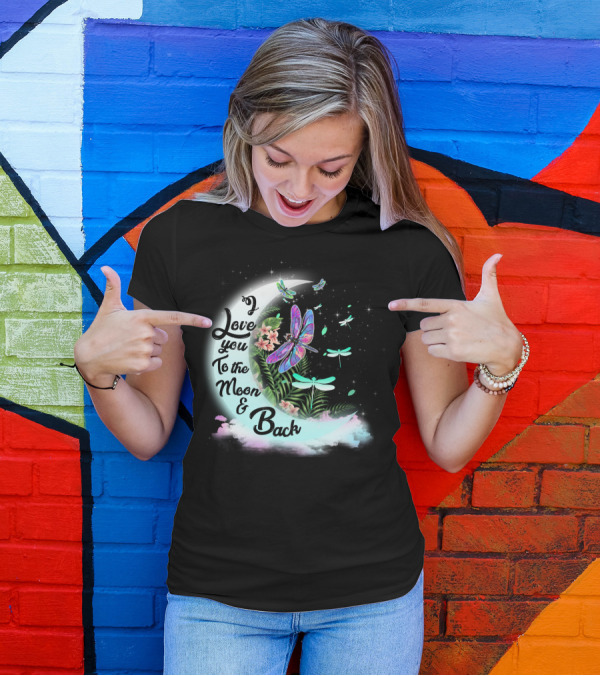 I Love You To The Moon And Back Dragonflies Moonlit Flowers T-Shirt
