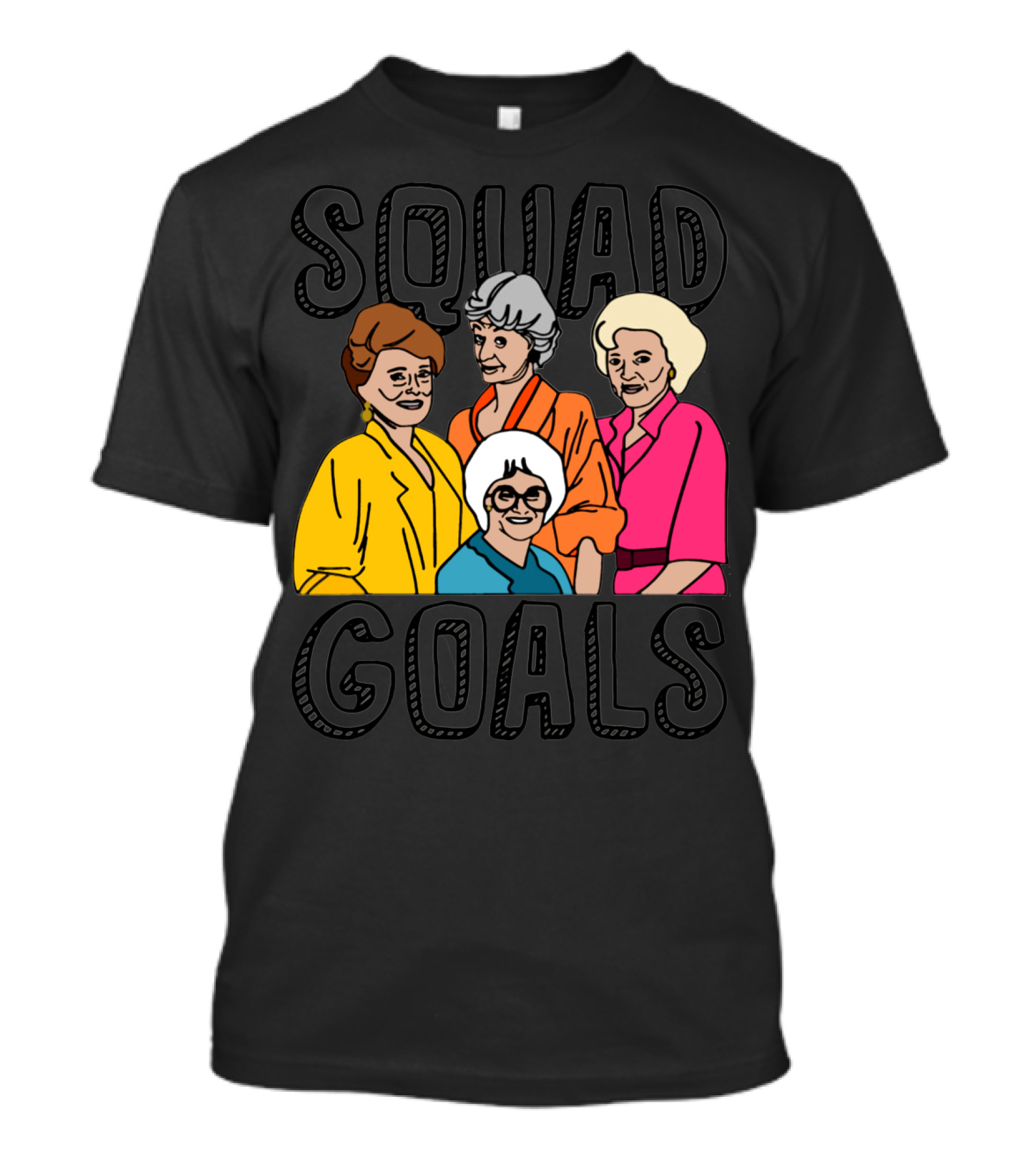 Golden Girls Squad Goals T-Shirt