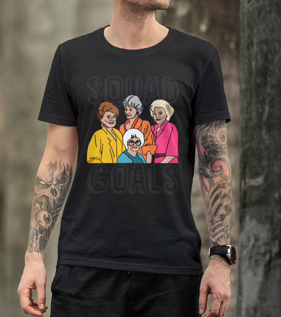 Golden Girls Squad Goals T-Shirt