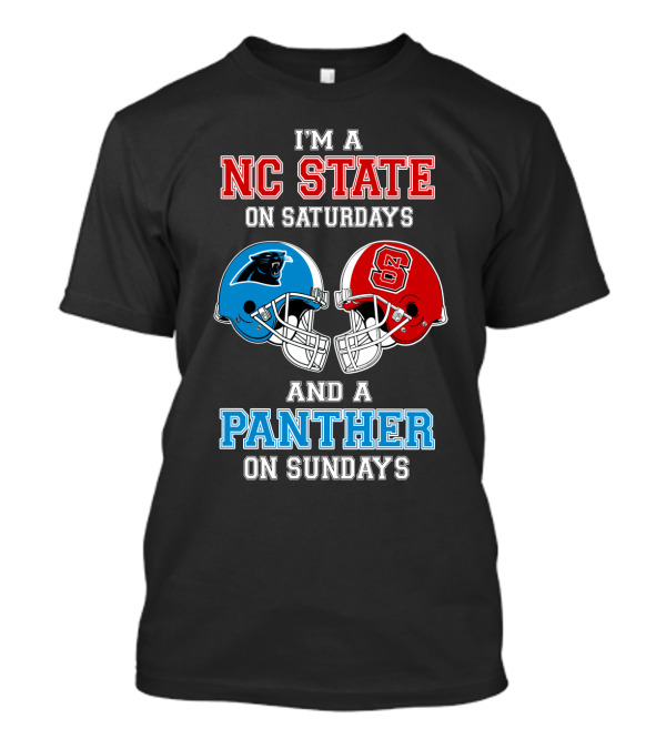 I'm A NC State On Saturdays And A Panther On Sundays T-Shirt