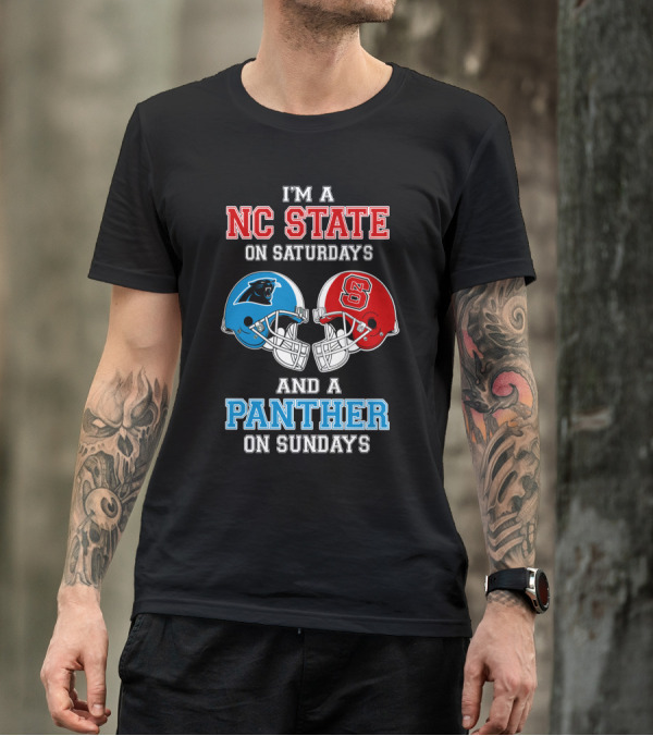 I'm A NC State On Saturdays And A Panther On Sundays T-Shirt