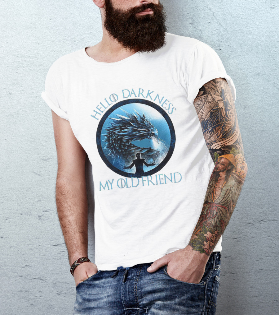 Hello Darkness My Old Friend Night King Dragon Fantasy T-Shirt