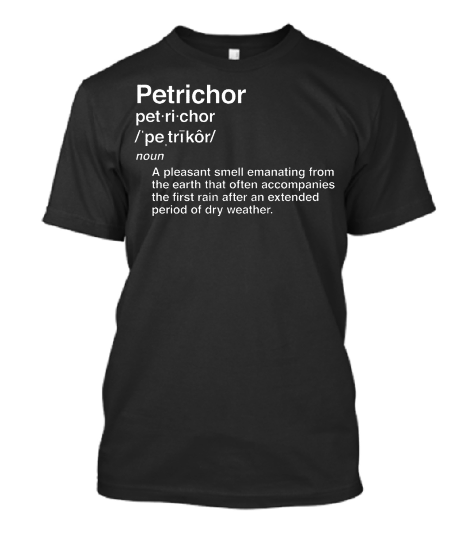 Petrichor Rain Nature Vocabulary English Pleasant Earth Smell Definition T-Shirt