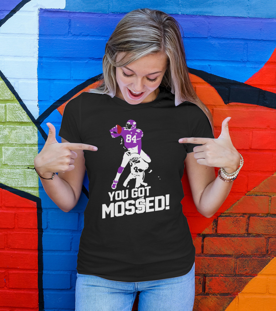 Randy Moss 84 You Got Mossed Football T-Shirt