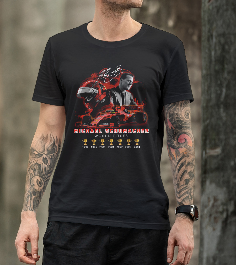 Michael Schumacher World Titles 1994 1995 2000 2001 2002 2003 2004 Signature T-Shirt
