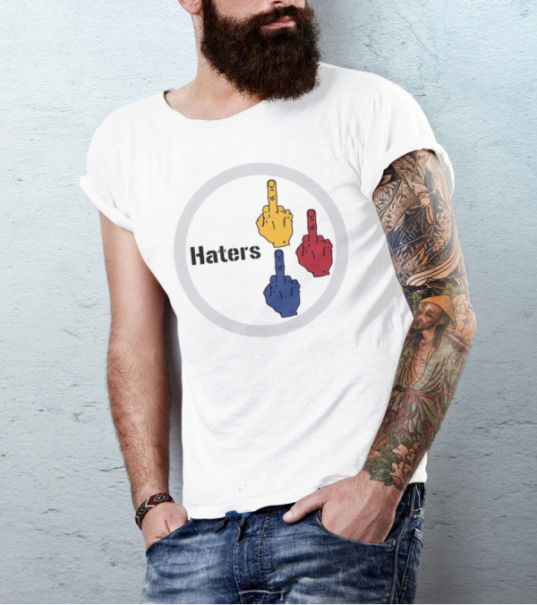 Haters Yellow Red Blue Middle Finger Steelers Haters T-Shirt