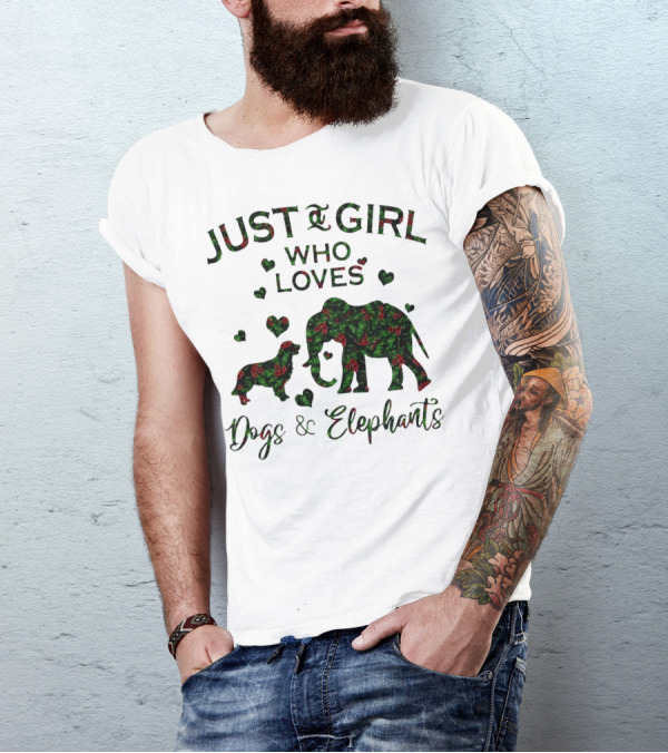 JUST A GIRL WHO LOVES DOGS And ELEPHANTS WITH HEARTS T-Shirt