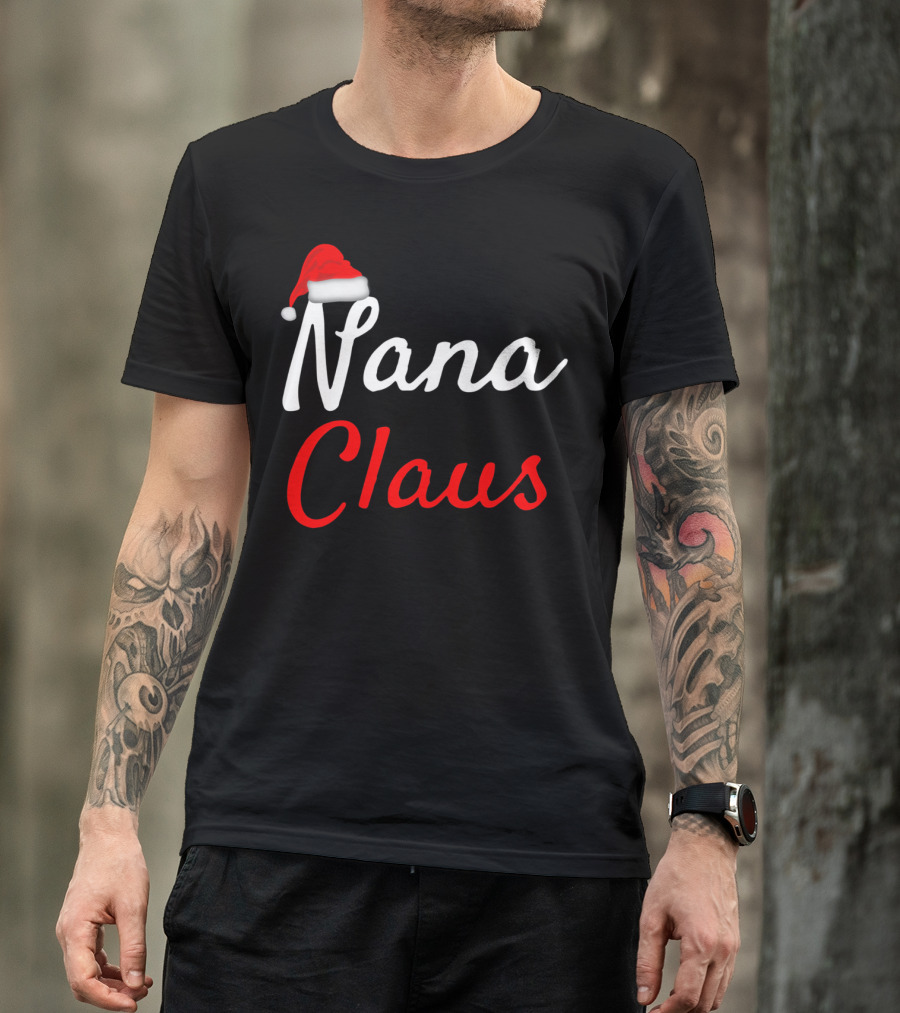 Nana Claus Santa Hat Festive Christmas T-Shirt