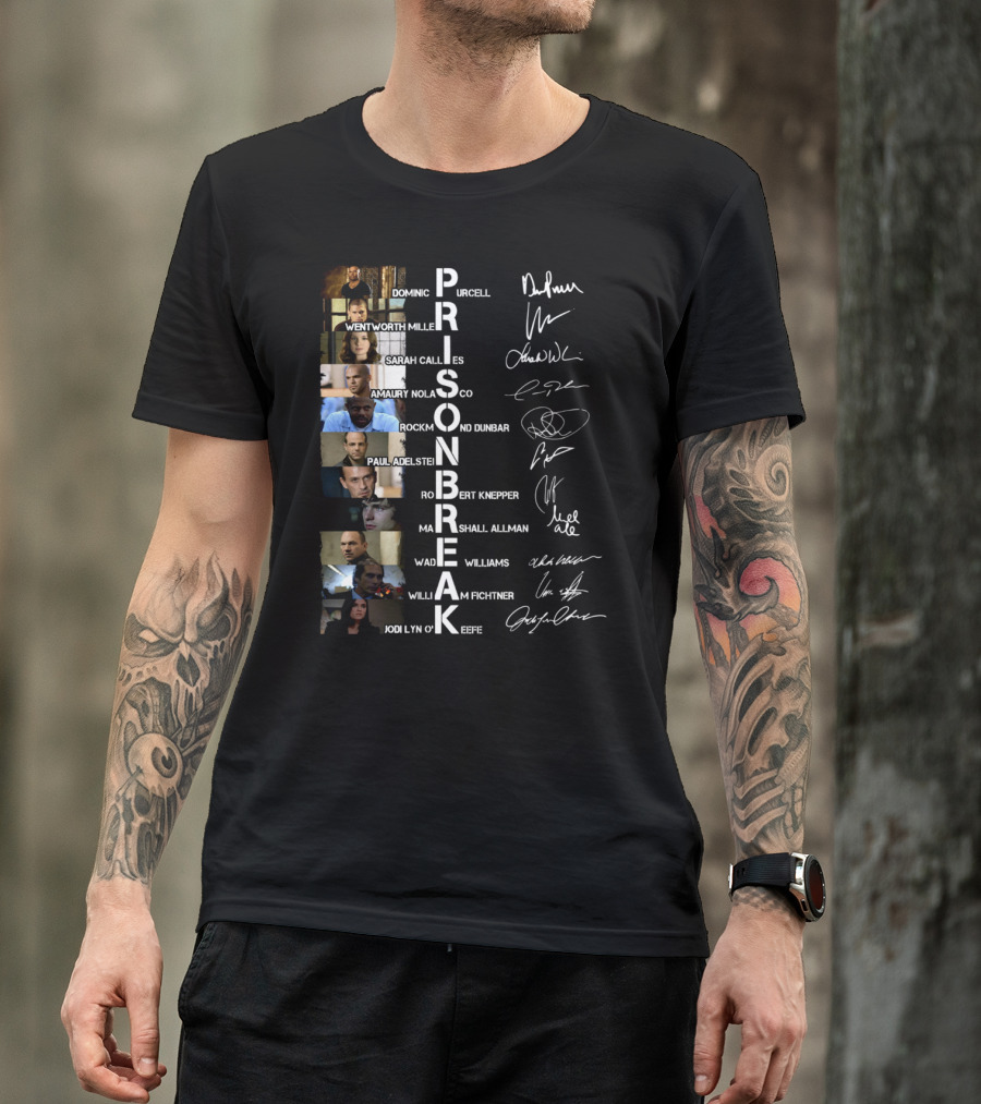 Prison Break Cast Dominic Purcell Wentworth Miller Signatures Sarah Callies Amaury Nolasco Rockmond Dunbar Paul Adelstein Robert Knepper William Fichtner Jodi Lyn O'Keefe T-Shirt