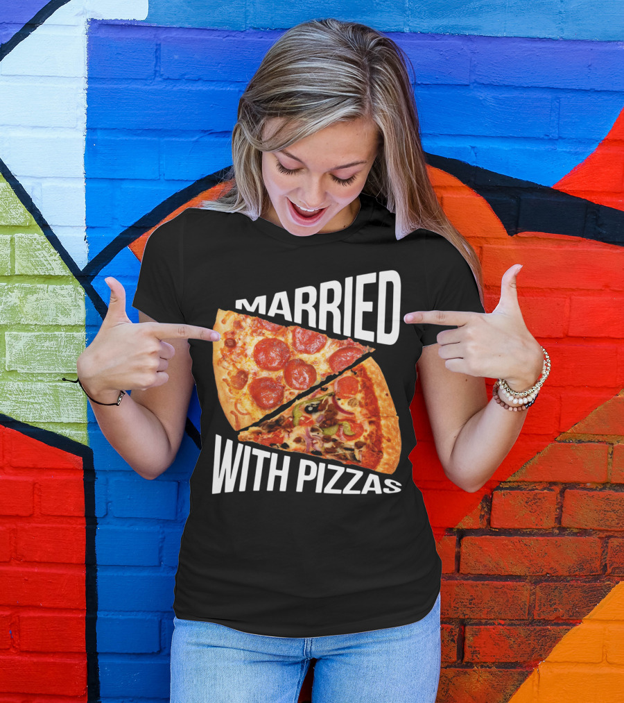 Married With Pizzas Pepperoni And Veggie Slices Humor T-Shirt