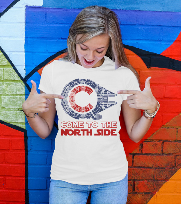 Come To The North Side Star Wars Millennium Falcon Chicago Cubs T-Shirt