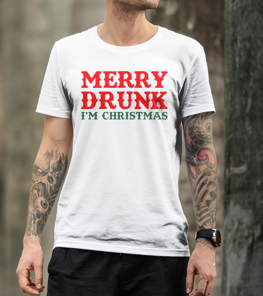Merry Drunk I’m Christmas T-Shirt