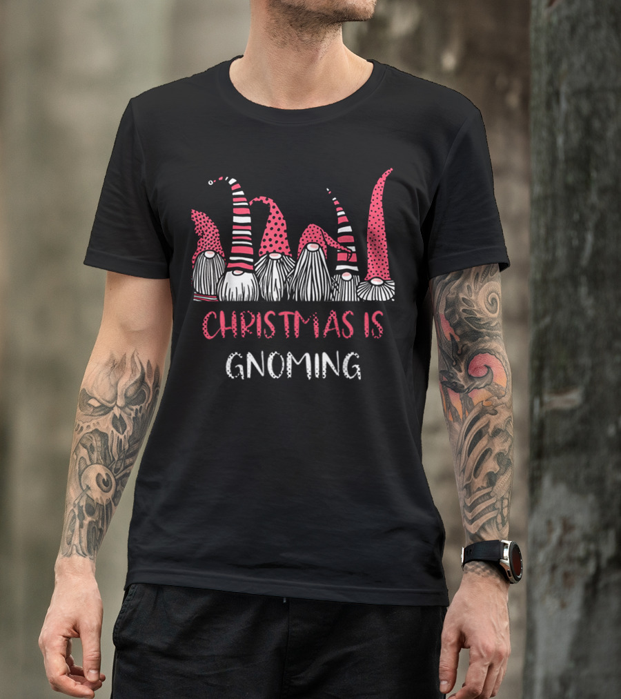 Christmas Is Gnoming God Jul Gnome Tomte Xmas Santa T-Shirt