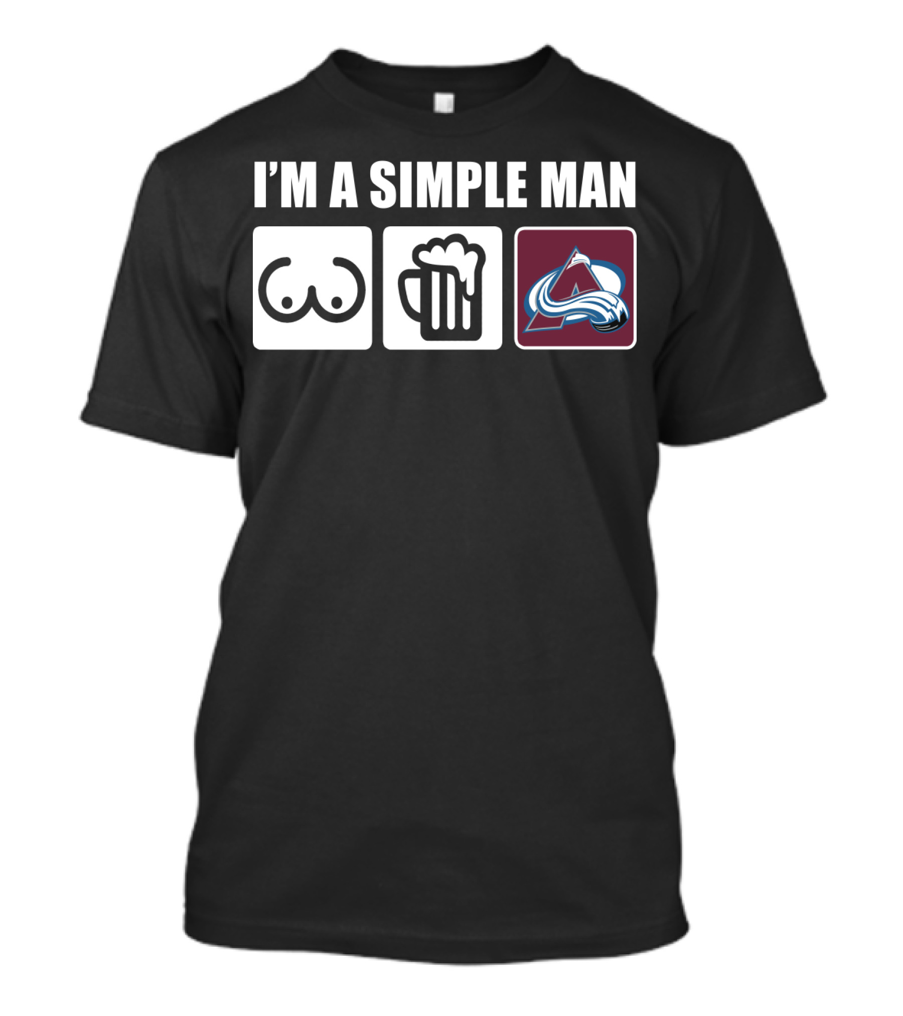 I'M A SIMPLE MAN AVALANCHE BEER HOCKEY T-Shirt