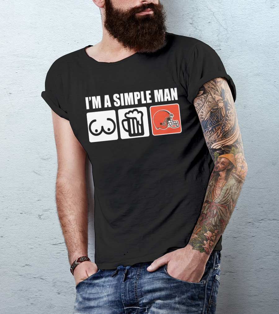 I'm A Simple Man Browns Football Beer Helmet T-Shirt