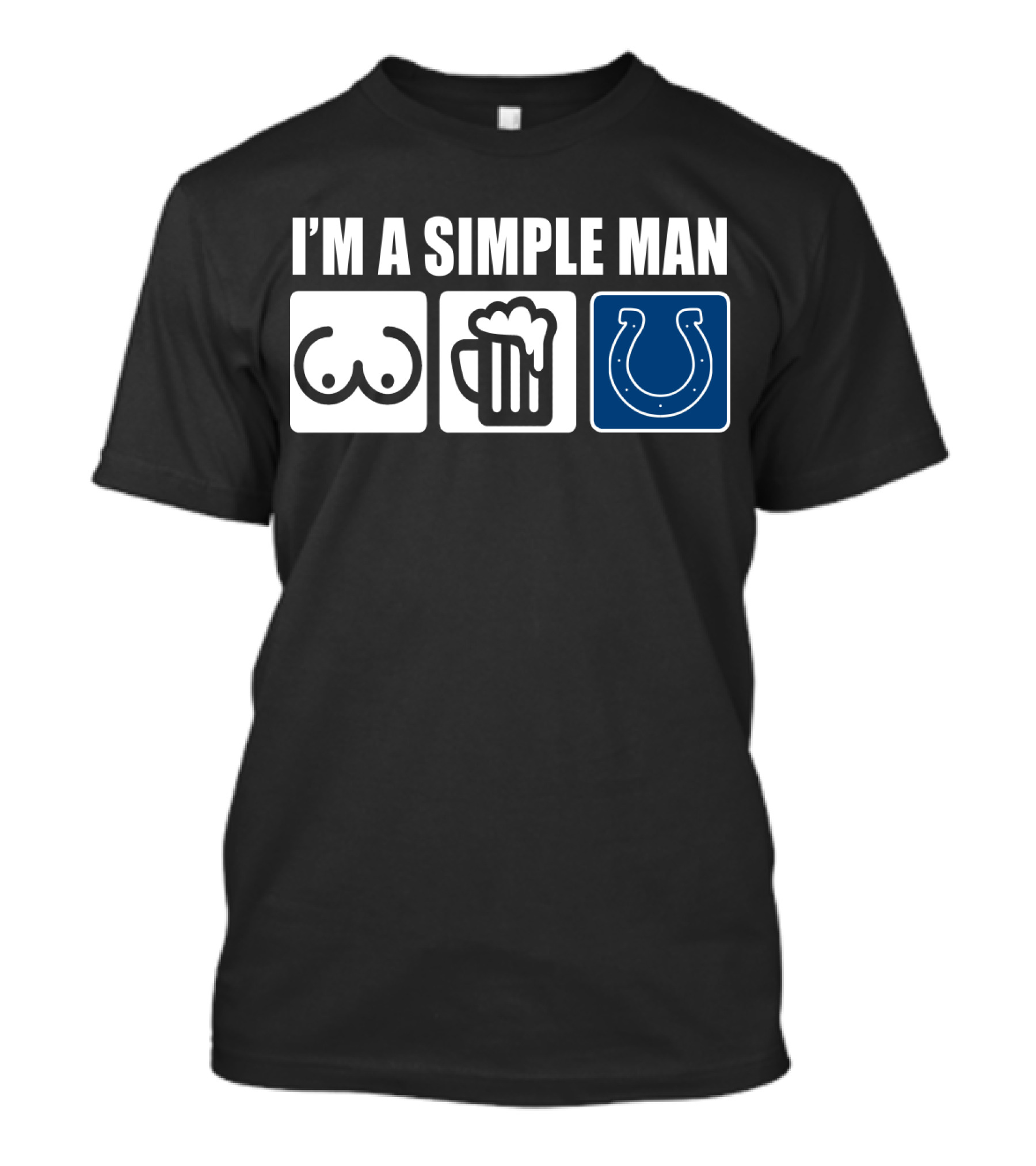 I'M A SIMPLE MAN BEER COLTS HORSESHOE T-Shirt