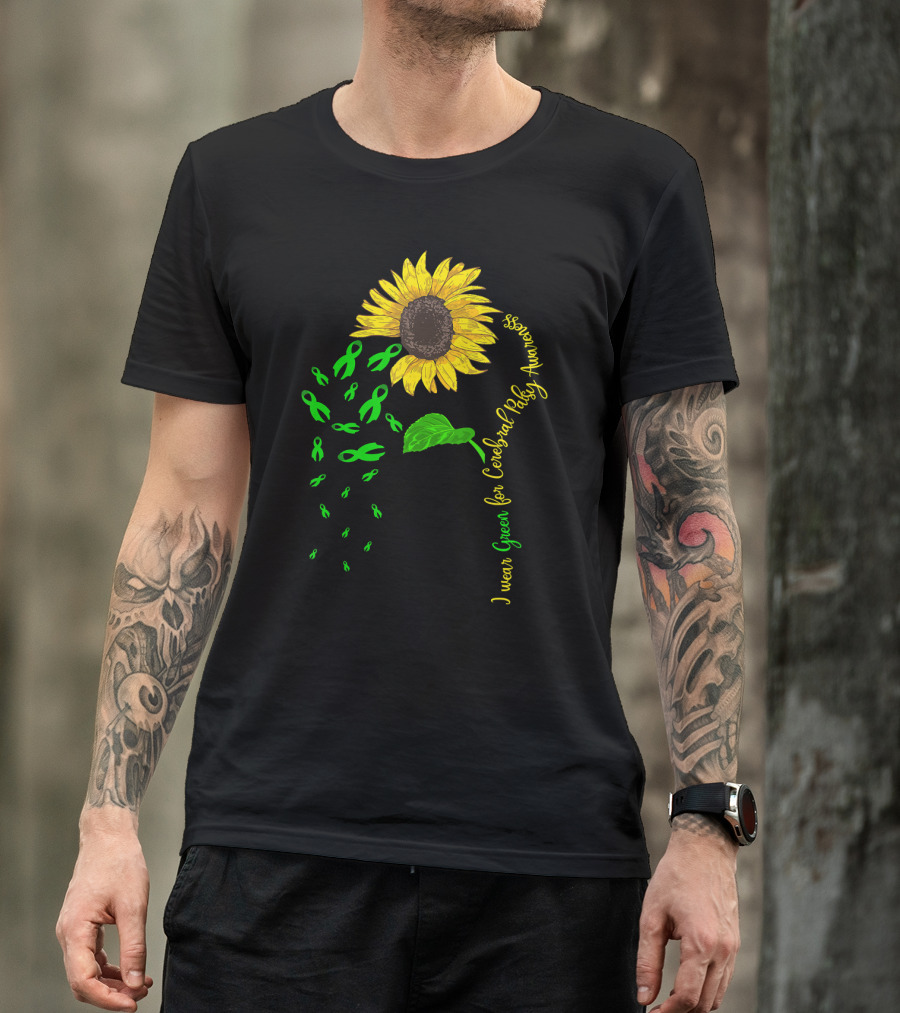 I Wear Green For Cerebral Palsy Awareness Sunflower T-Shirt
