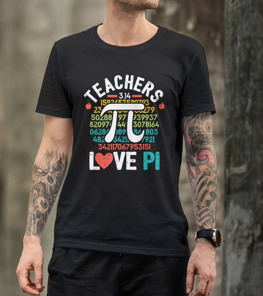 Teachers Love Pi 3.14 Mathematics Geek T-Shirt