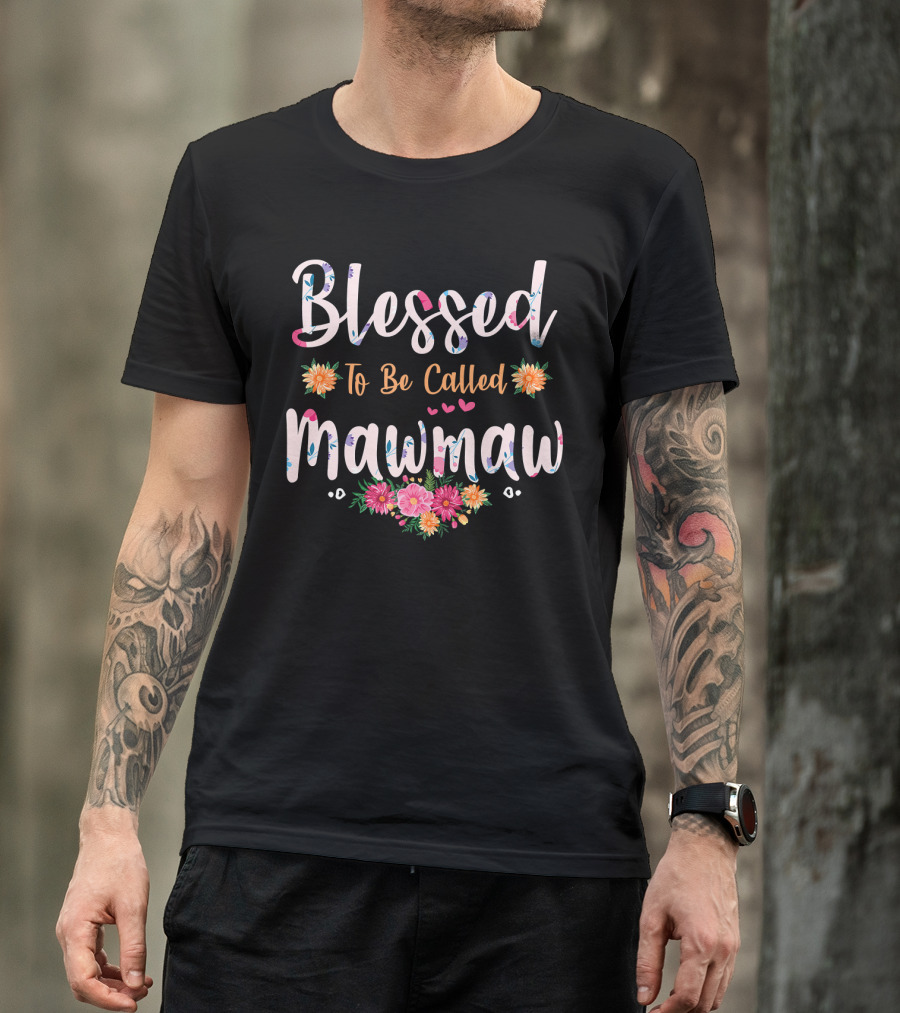 Blessed To Be Called Mawmaw Floral Heart T-Shirt