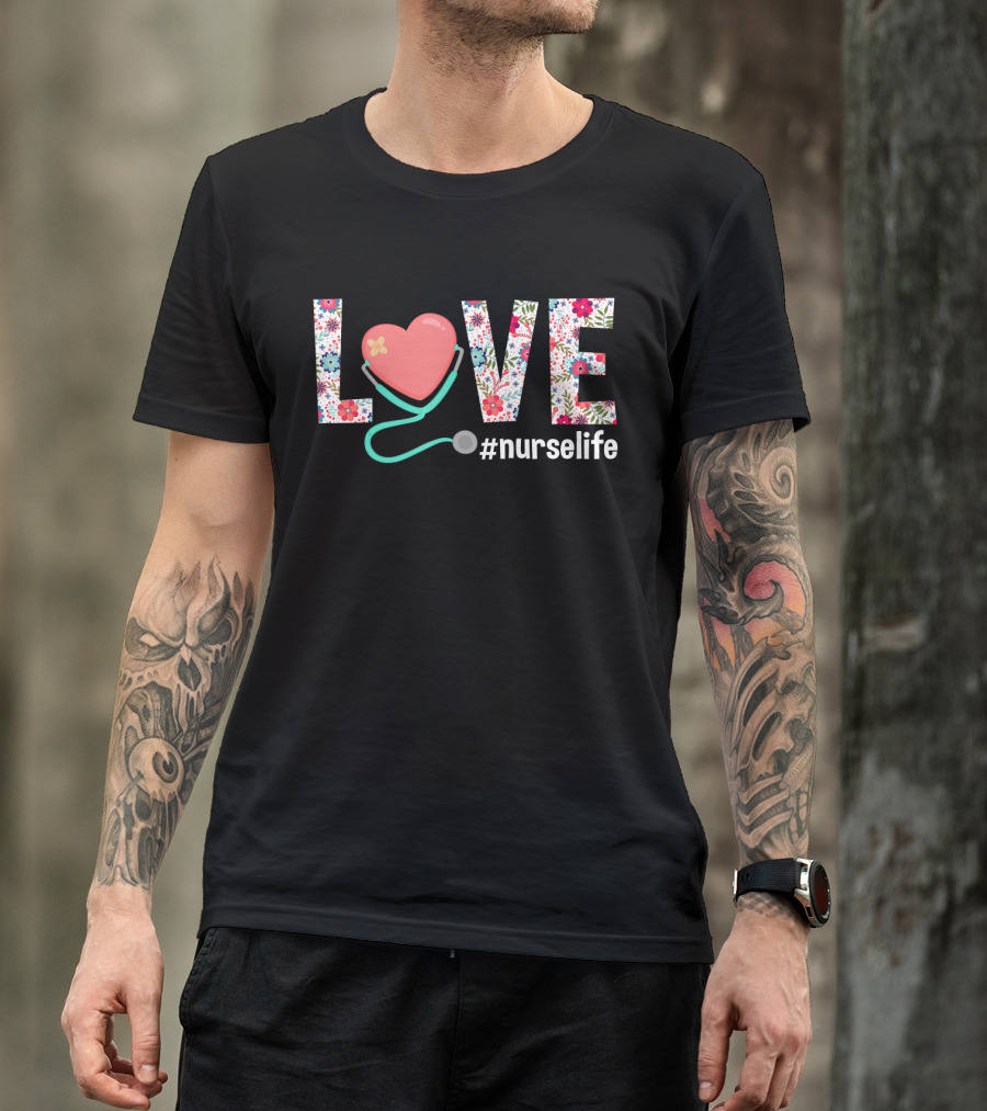 Floral Love Heart Nurse Life Nursing Clinical Rn Lpn Stethoscope T-Shirt