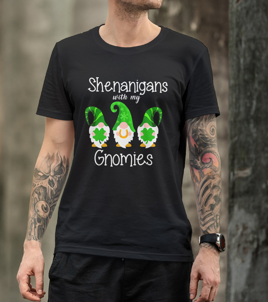 Shamrock Gnome Shenanigans With My Gnomies Clover Fun T-Shirt
