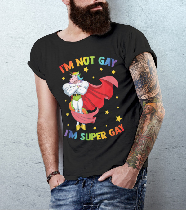 I'm Not Gay I'm Super Gay Colorful Unicorn With Cape And Stars T-Shirt