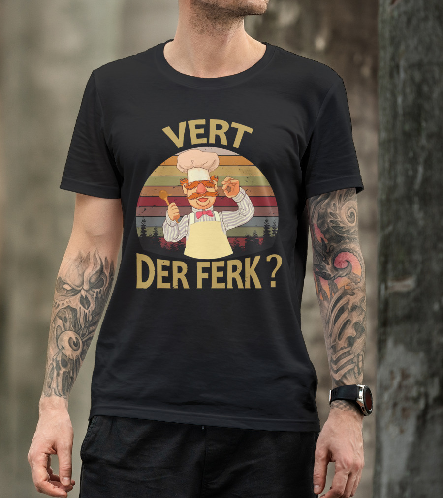 Vert Der Ferk Swedish Chef Retro Spoon Cooking Forest T-Shirt