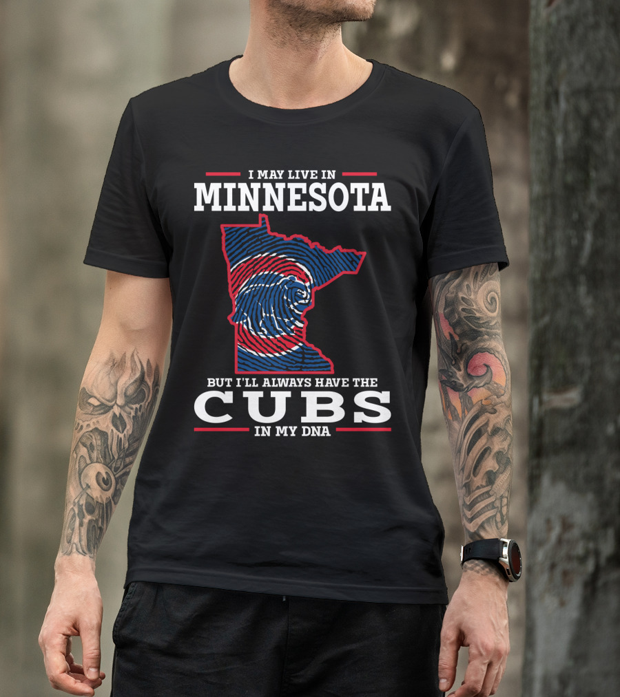 MINNESOTA CUBS IN MY DNA T-Shirt