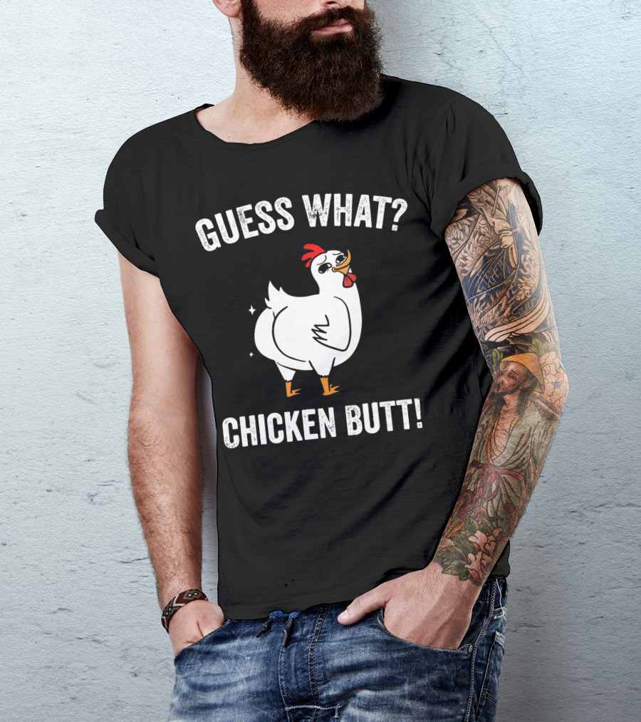 Guess What Chicken Butt White Funny Chicken Puns T-Shirt