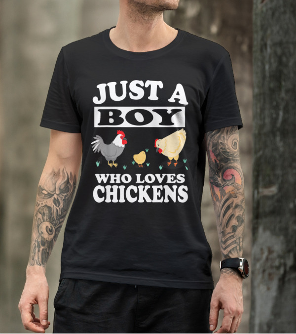 Just A Boy Who Loves Chickens Farm Chicken Rooster Hen Chicks T-Shirt
