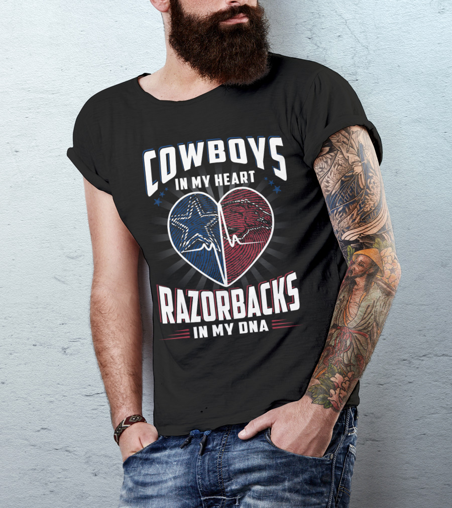 COWBOYS IN MY HEART RAZORBACKS IN MY DNA T-Shirt