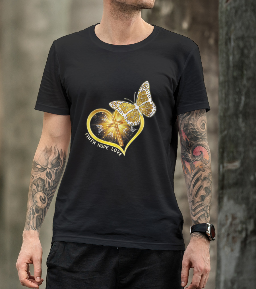 Faith Hope Love Butterfly Heart Christian Cross Jesus T-Shirt