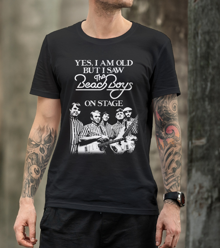 Yes I Am Old But I Saw The Beach Boys On Stage T-Shirt