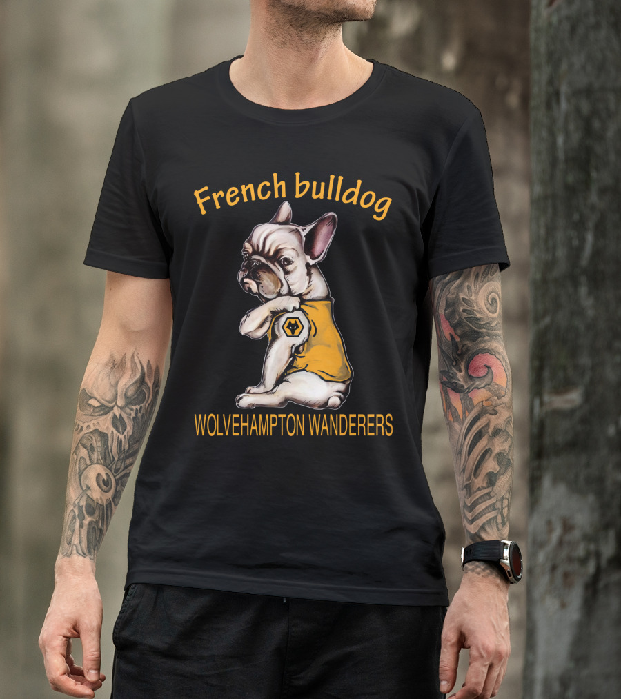 French Bulldog Wolverhampton Wanderers Fd T-Shirt
