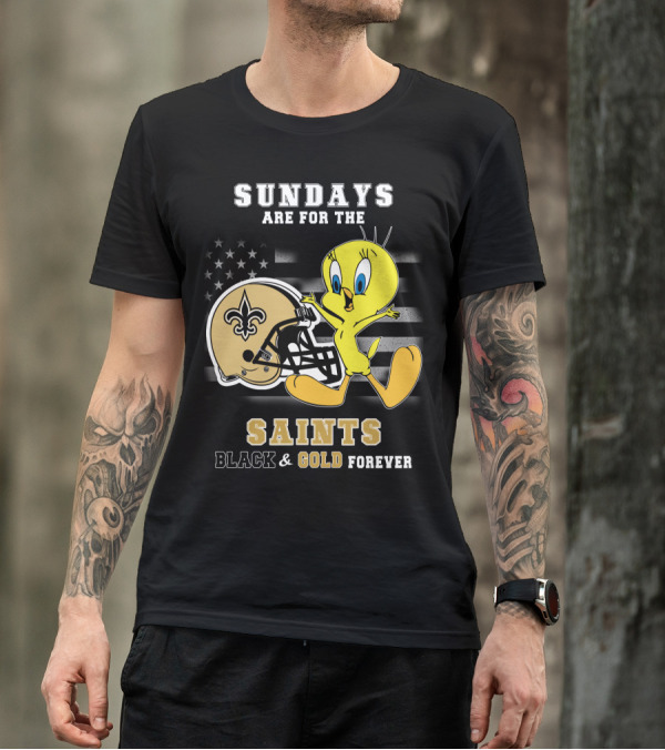 Sundays Are For The Saints Black And Gold Forever T-Shirt