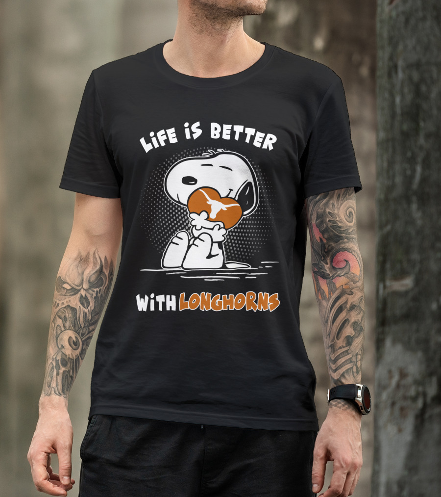 Life Is Better With Longhorns Snoopy Hug T-Shirt