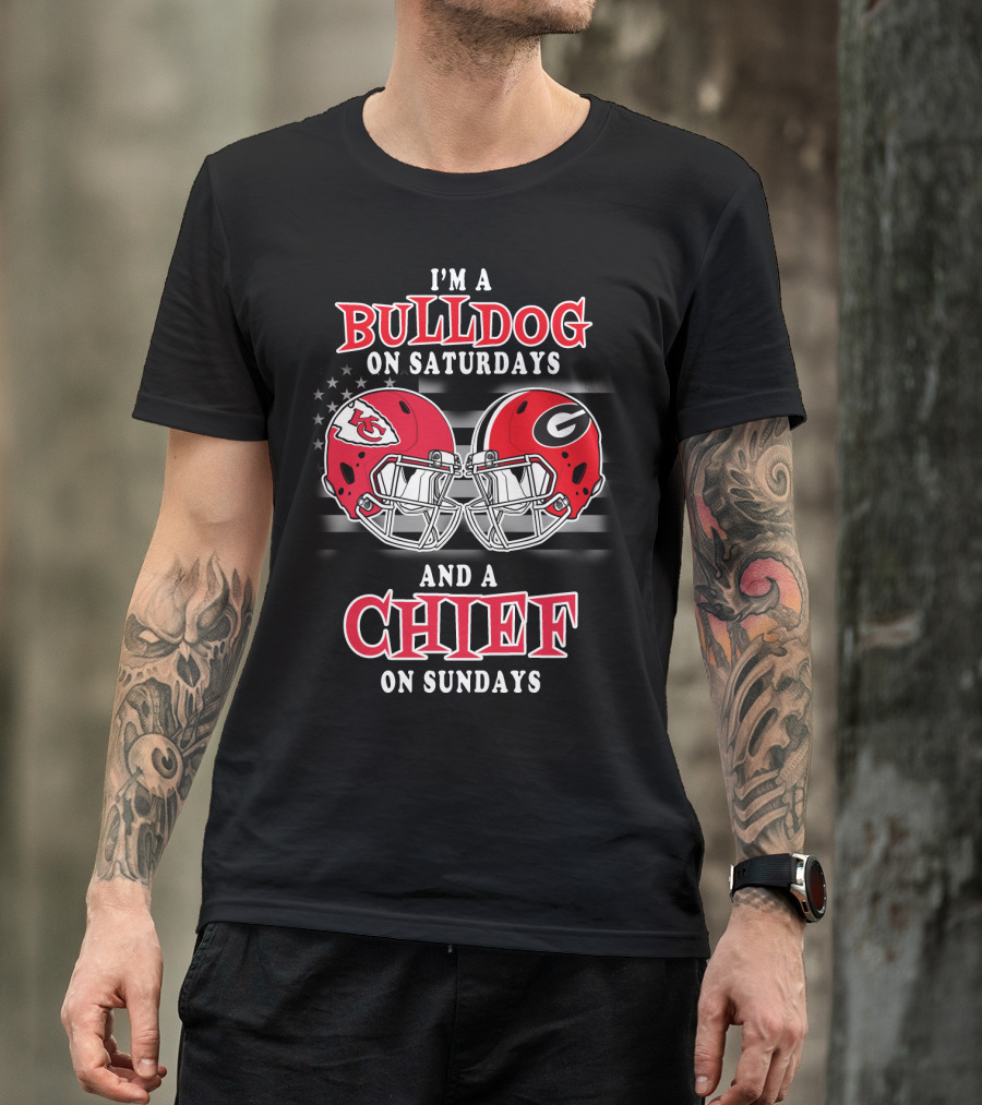 I'm A Bulldog On Saturdays And A Chief On Sundays T-Shirt