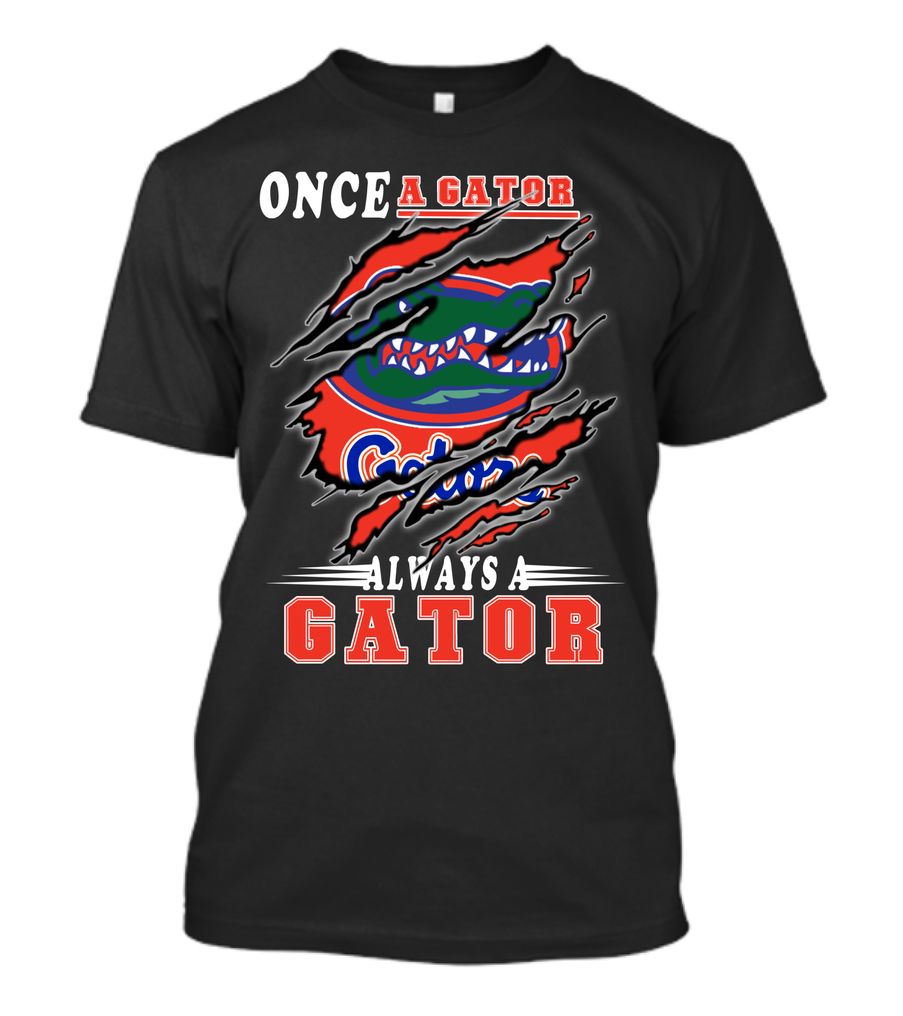Once A Gator Always A Gator T-Shirt
