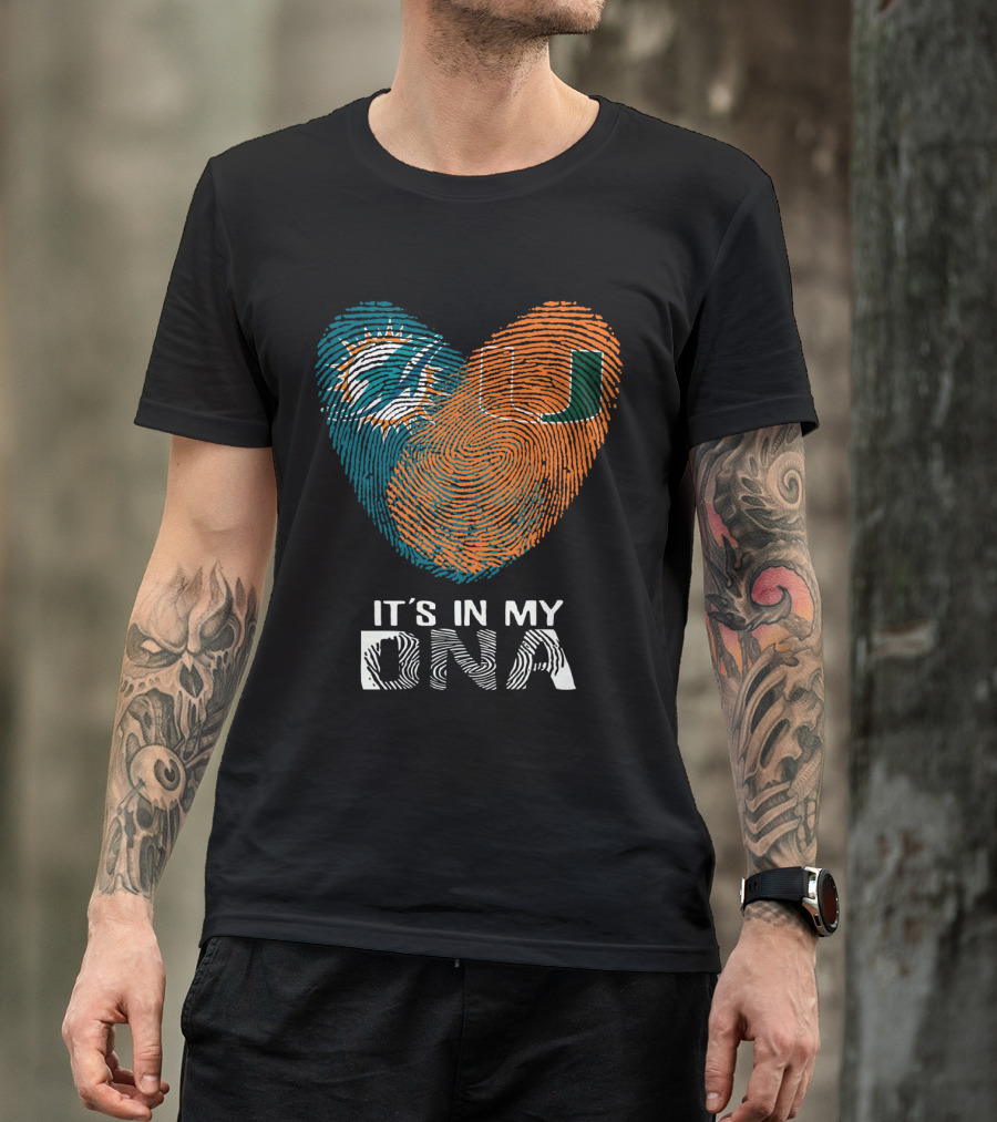 Miami Dolphins Hurricanes It's In My DNA T-Shirt