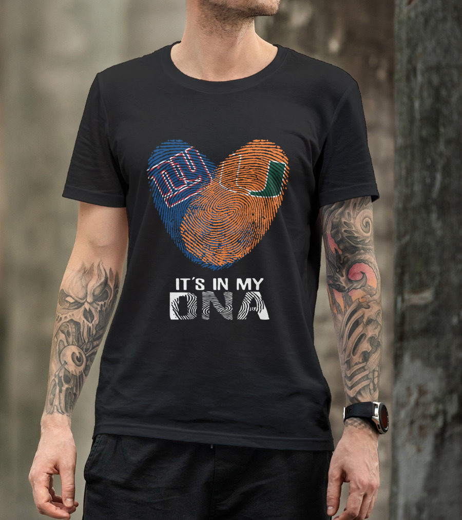 New York Giants Miami Hurricanes It's In My DNA T-Shirt