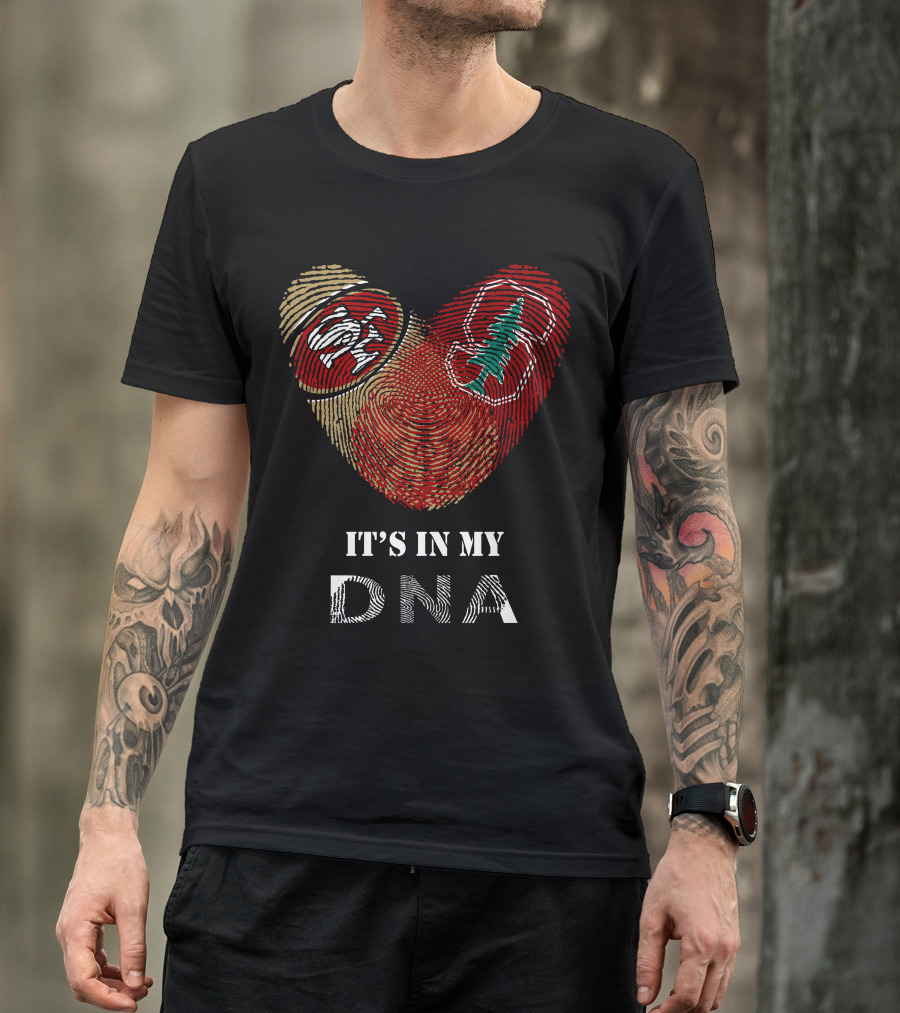 49ers Stanford Cardinal Heart It's In My Dna T-Shirt