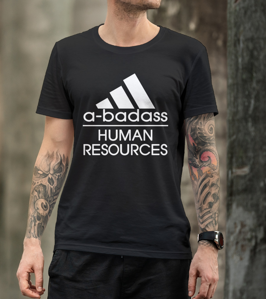 A-Badass Human Resources T-Shirt
