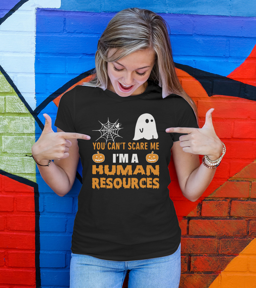 You Can't Scare Me I'm A Human Resources Halloween Spider Pumpkin Ghost T-Shirt