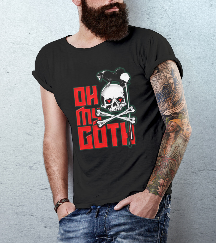 Oh My Goth Skull With Raven And Crossbones Halloween T-Shirt
